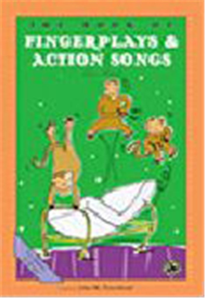 The Book of Fingerplays & Action Songs